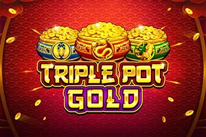 Triple Pot Gold