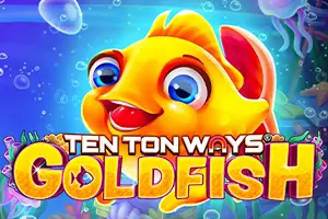 Ten Ton Ways Goldfish